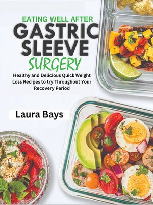 cover image of Eating Well After Gastric Sleeve Surgery